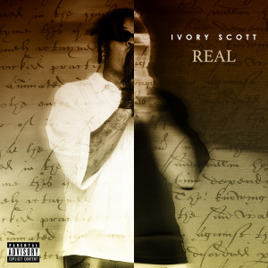 Ivory Scott的專輯Real (Alt Versions) [Explicit]