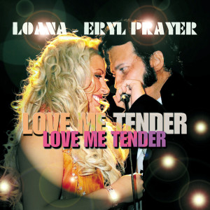 Love Me Tender dari Loana