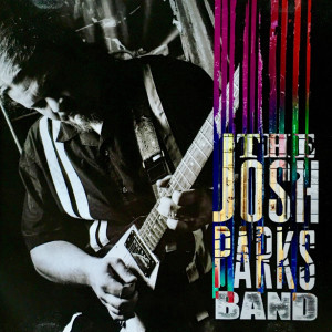 收聽The Josh Parks Band的Burning Up歌詞歌曲