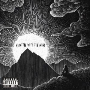 Loopy的專輯A Battle With The Mind (Explicit)