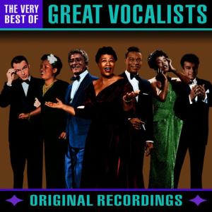 Various Artists的專輯Great Vocalists - The Very Best Of