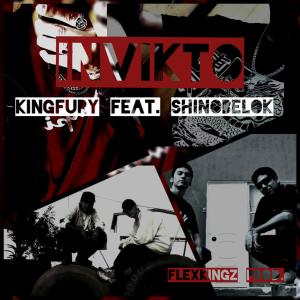 ดาวน์โหลดและฟังเพลง Invikto (feat. Shinobelok) (Explicit) พร้อมเนื้อเพลงจาก King Fury