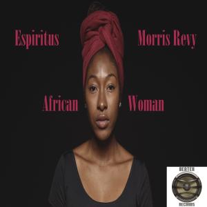 收聽Morris Revy的African Woman (Original Mix)歌詞歌曲