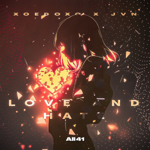 Listen to Love And Hate (Remix|Explicit) song with lyrics from xoedoxo