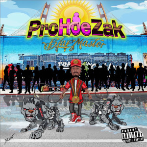 ProHoeZak的专辑Blap Master (Explicit)