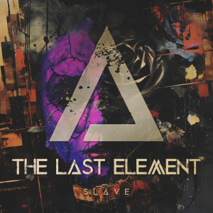 The Last Element的專輯Slave