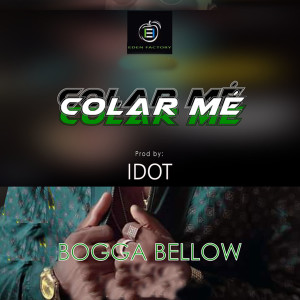 Album Colar mé from Bogga Bellow
