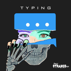 Album Typing (Explicit) from Emily Strange AKA