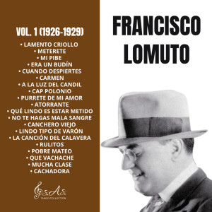 收聽Francisco Lomuto的Atorrante歌詞歌曲