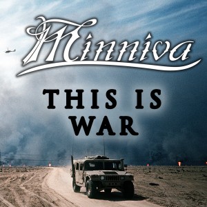ดาวน์โหลดและฟังเพลง This Is War พร้อมเนื้อเพลงจาก Minniva
