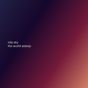 Album the world asleep from nite sky