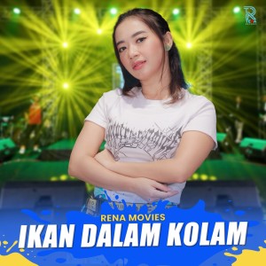 Album Ikan Dalam Kolam oleh Rena Movies