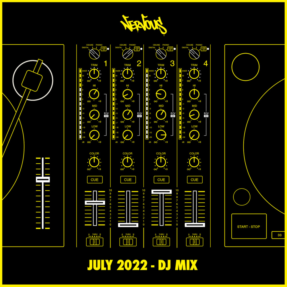 Nervous July 2022 (DJ Mix)
