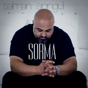 Listen to Sorma song with lyrics from Salman Şiringül
