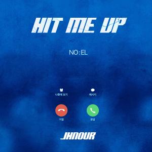 อัลบัม Hit Me Up (Feat. NO:EL) ศิลปิน Jhnovr