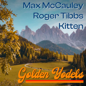 Album Golden Yodels from Roger Tibbs