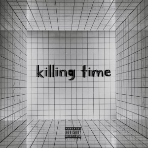 อัลบัม Killing Time (Explicit) ศิลปิน Starcrash
