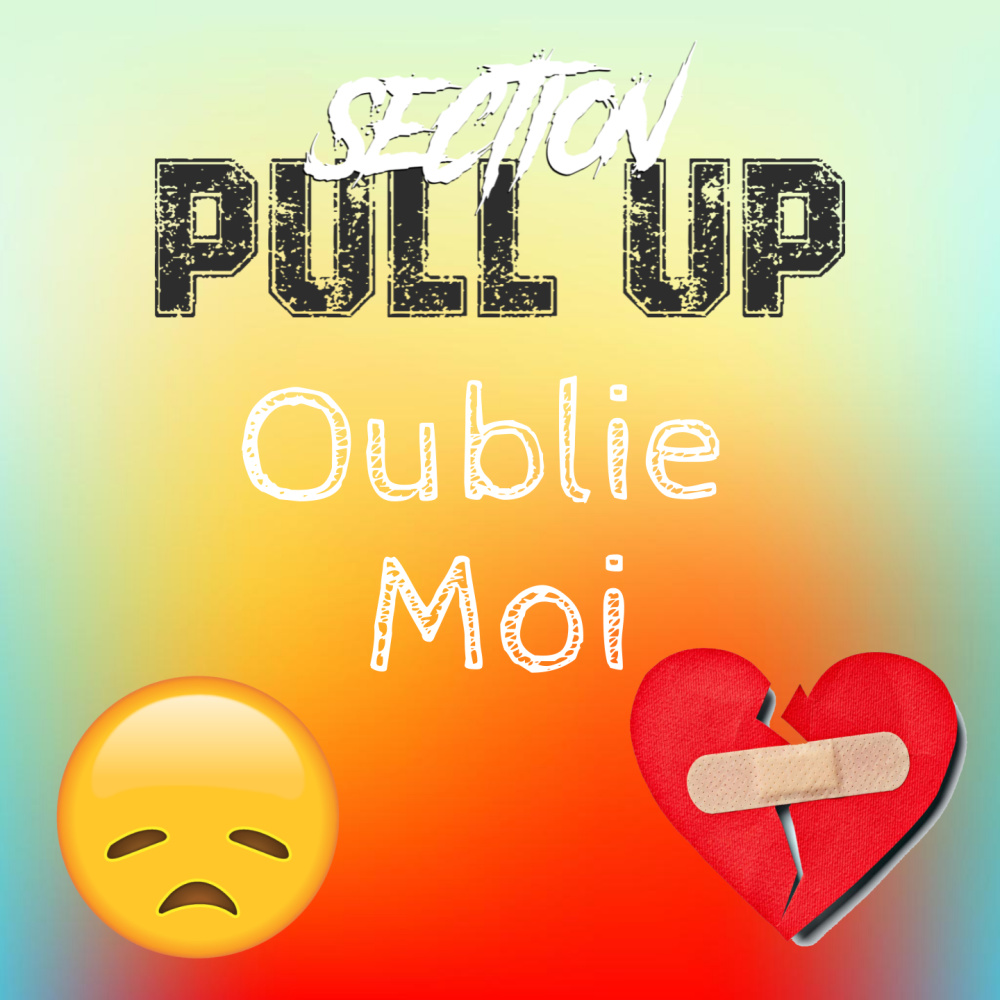 Oublie Moi (Explicit)