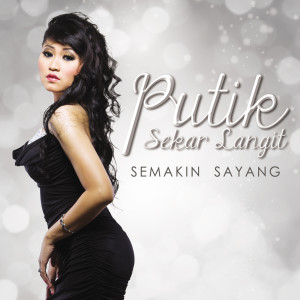 Putik Sekar Langit的專輯Semakin Sayang