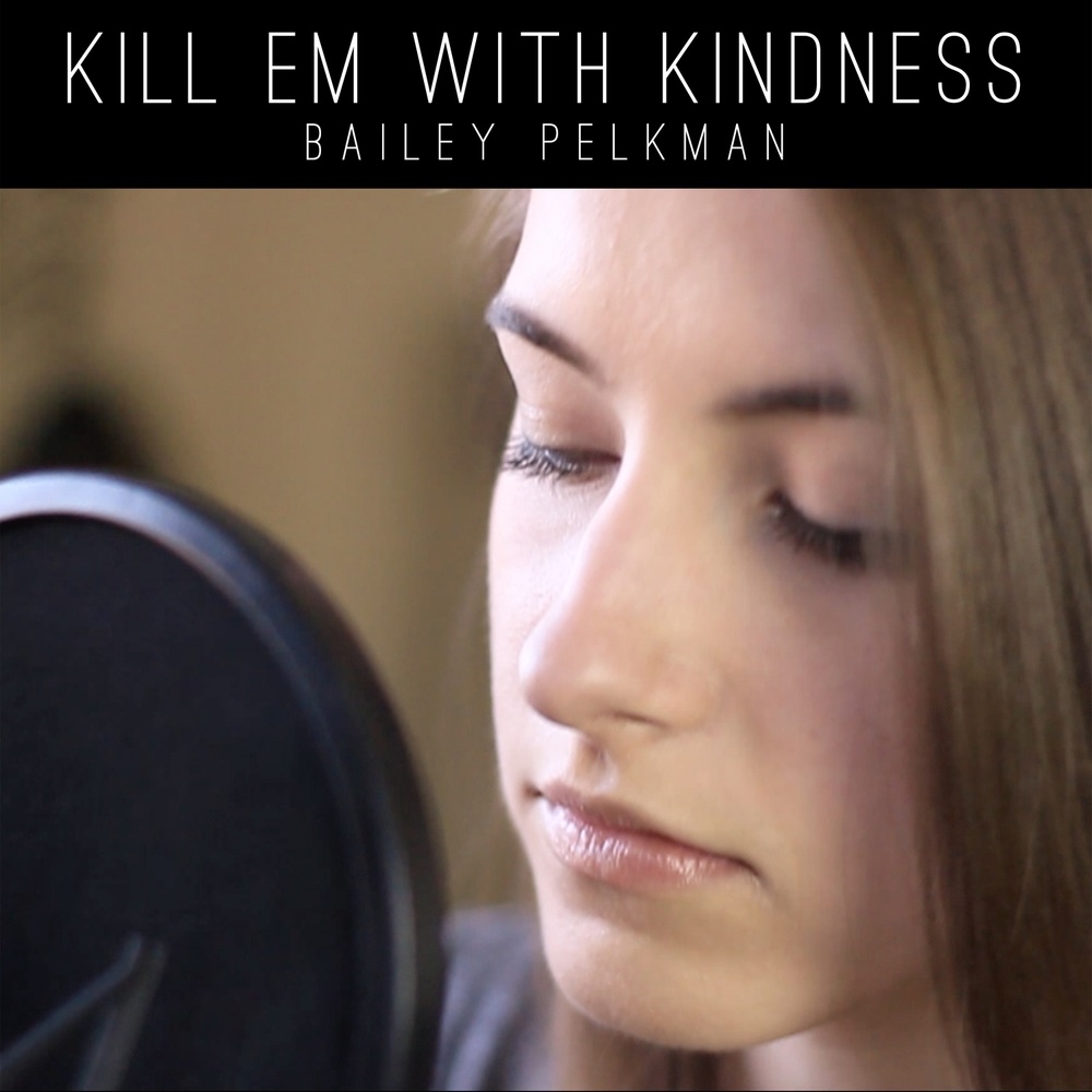Kill 'Em with Kindness