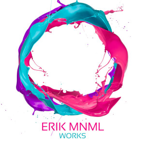 [e]rik MnMl的專輯[E]rik Mnml Works