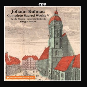 Isabel Schicketanz的專輯Kuhnau: Complete Sacred Works, Vol. 5