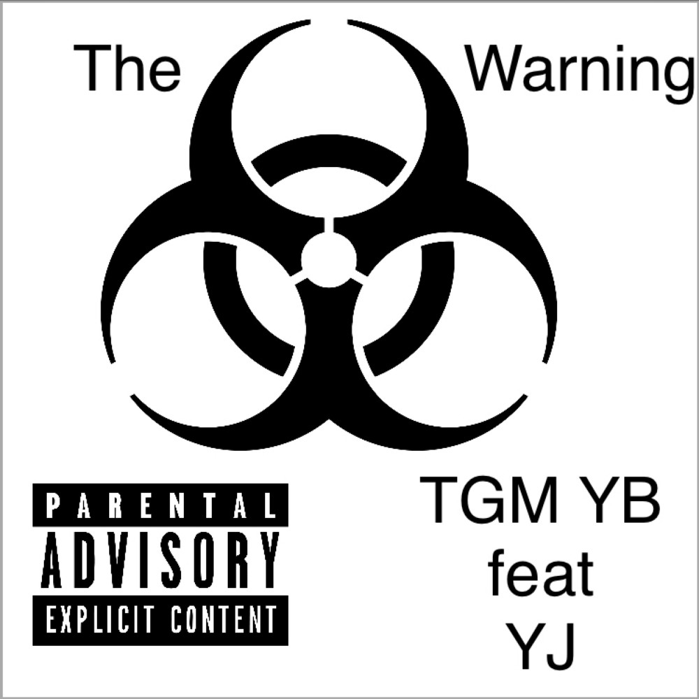 The Warning (Explicit)