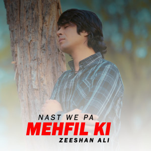 Album Nast We Pa Mehfil Ki from 