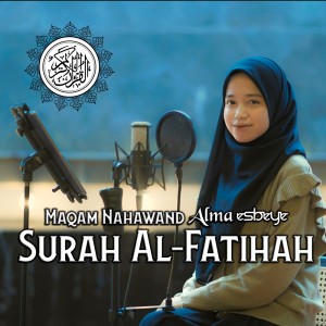 Album Murottal Al-fatihah Maqam Nahawand from Alma