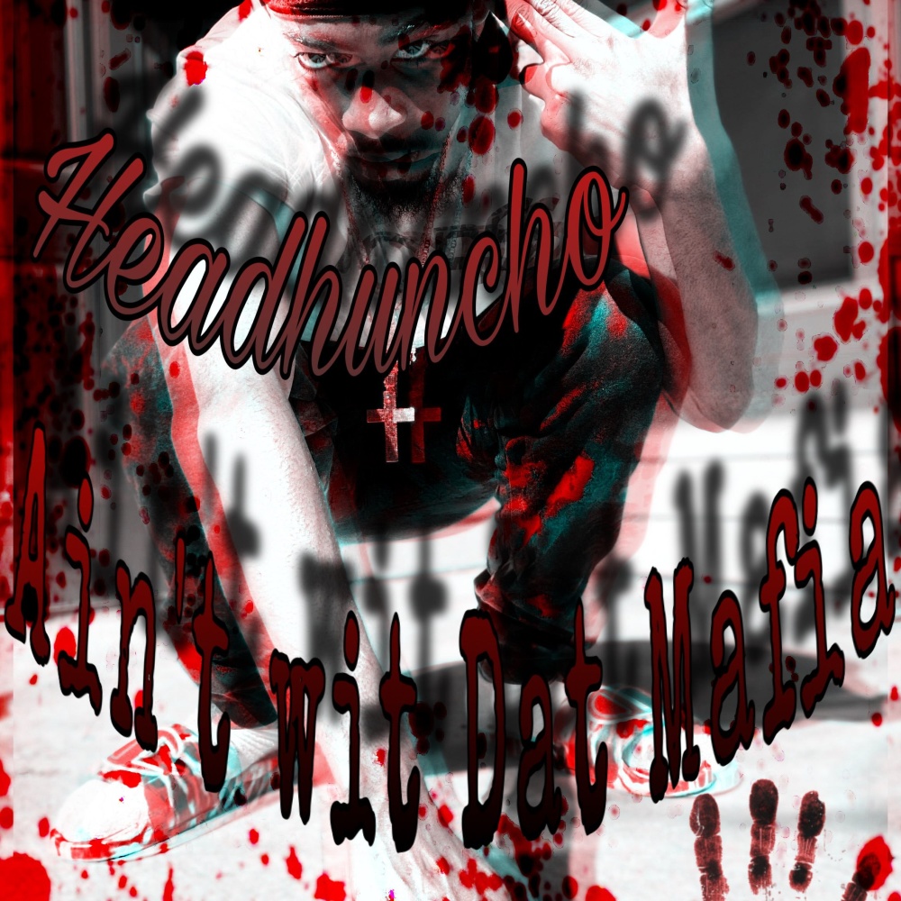 Ain't Wit Dat Mafia (feat. Gucci jayyyy) (Explicit)