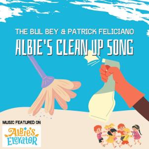 อัลบัม Albie's Clean Up Song (I Believe in You) ศิลปิน 