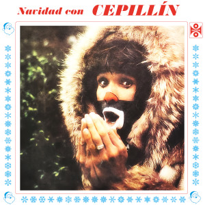 收聽Cepillin的Navidad Con Cepillín (2024 Remasterizado)歌詞歌曲
