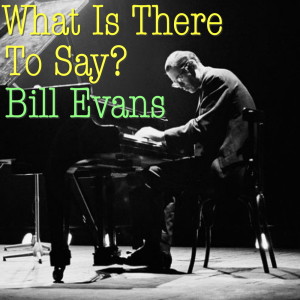 ดาวน์โหลดและฟังเพลง Night And Day พร้อมเนื้อเพลงจาก Bill Evans