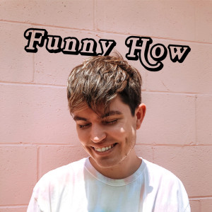 Dengarkan lagu Funny How nyanyian Scotty Z dengan lirik
