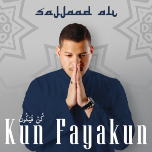 Sajjaad Ali的專輯Kun Fayakun