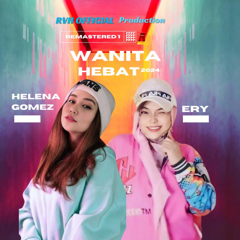 WANITA HEBAT (feat. ERY) (REMASTERED 1)