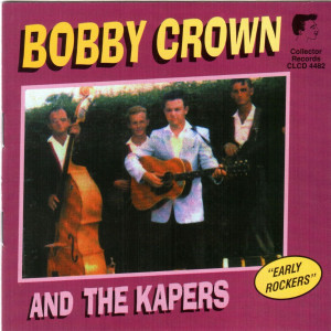Bobby Crown的專輯Bobby Crown And The Kapers