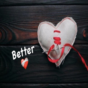 收听Hecky_Baby的Better歌词歌曲