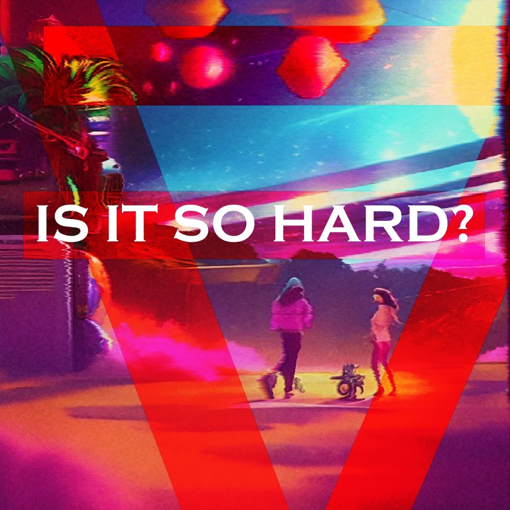 Is It so Hard? (Explicit)