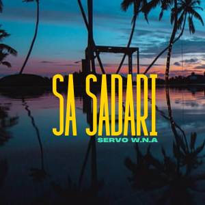 ดาวน์โหลดและฟังเพลง Sa Sadari พร้อมเนื้อเพลงจาก Servo W.N.A