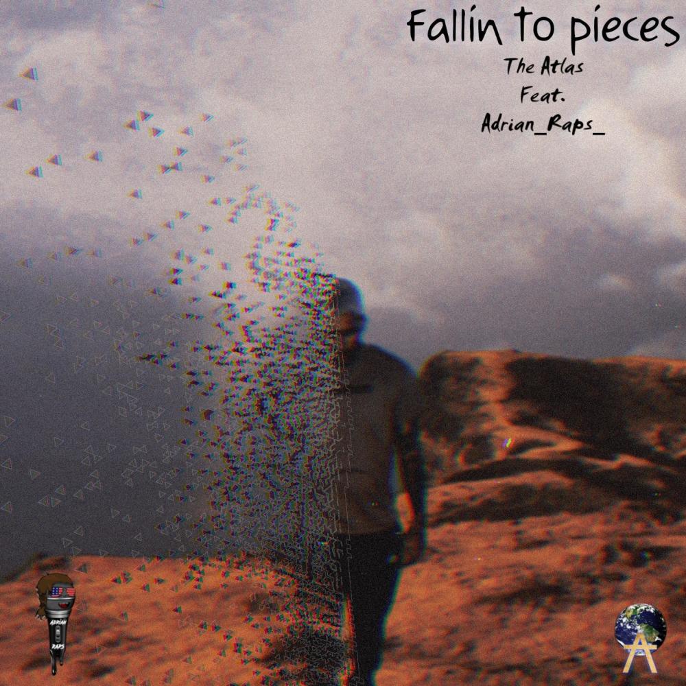 Fallin' to Pieces (feat. Adrian_Raps_)