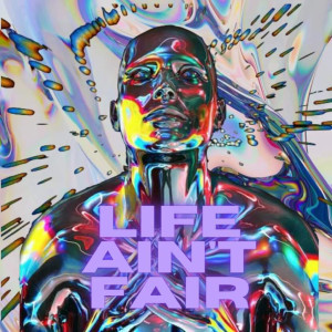 Album Life Ain't Fair (Explicit) from TRILLI