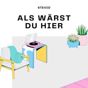ดาวน์โหลดและฟังเพลง Als wärst du hier พร้อมเนื้อเพลงจาก Stevio
