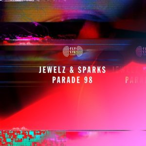 ดาวน์โหลดและฟังเพลง Parade 98 พร้อมเนื้อเพลงจาก Jewelz & Sparks