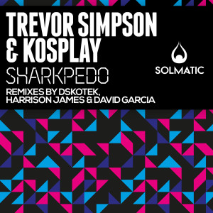 Listen to Sharkpedo (DSKOTEK Remix) song with lyrics from Kosplay