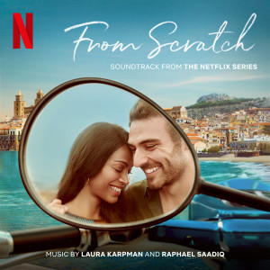 Raphael Saadiq的專輯From Scratch (Soundtrack from the Netflix Series)