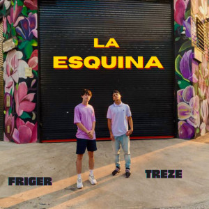 Friger的專輯La Esquina
