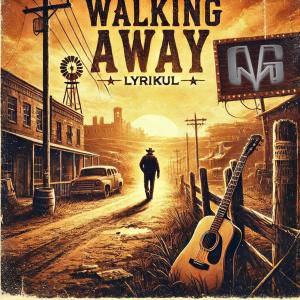 收聽Lyrikul的Walking Away (Explicit)歌詞歌曲