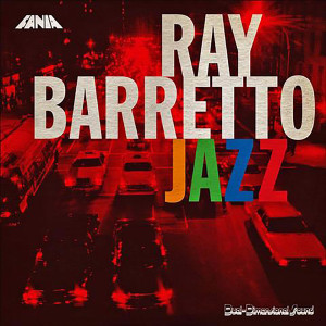 收聽Ray Barretto的Oración (The Prayer)歌詞歌曲