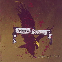 ดาวน์โหลดและฟังเพลง Nothing to Lose พร้อมเนื้อเพลงจาก Forty Deuce